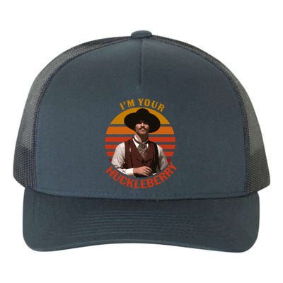 I'm Your Huckleberry Yupoong Adult 5-Panel Trucker Hat