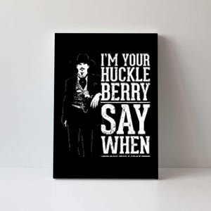 Say When, Doc Holiday Canvas