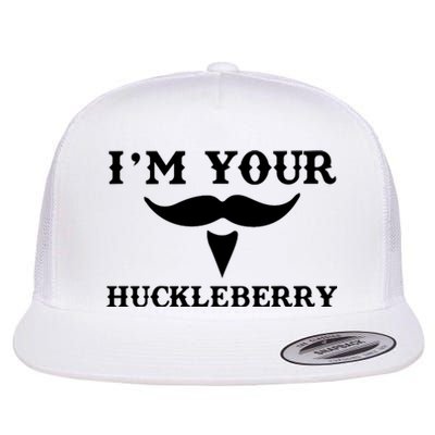 I'm Your Huckleberry Simple Design Flat Bill Trucker Hat