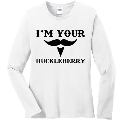 I'm Your Huckleberry Simple Design Ladies Long Sleeve Shirt