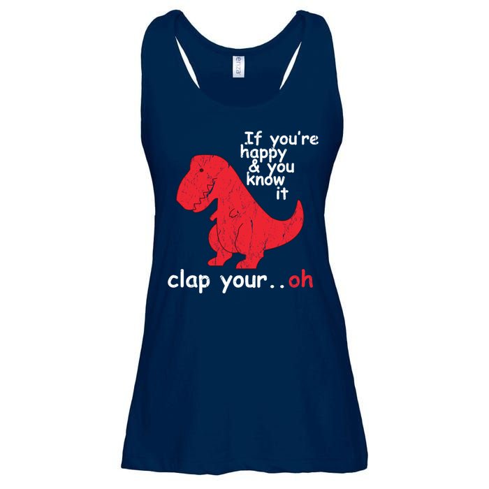 If You're Happy and You Know It Clap Your Oh Funny Trex Dino Ladies Essential Flowy Tank