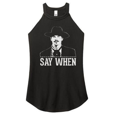 Say When Women’s Perfect Tri Rocker Tank