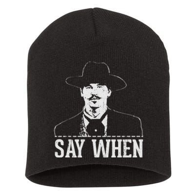 Say When Short Acrylic Beanie