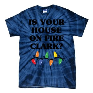 Is Your House On Fire Clark Classic Tie-Dye T-Shirt