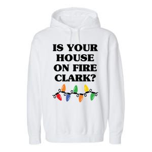 Is Your House On Fire Clark Classic Garment-Dyed Fleece Hoodie