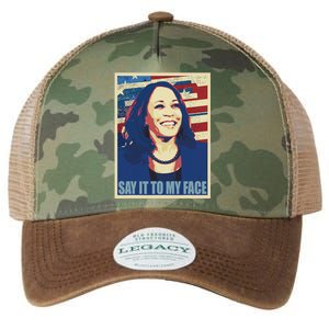 If You’Ve Have Something To Say Say It To My Face Kamala Legacy Tie Dye Trucker Hat