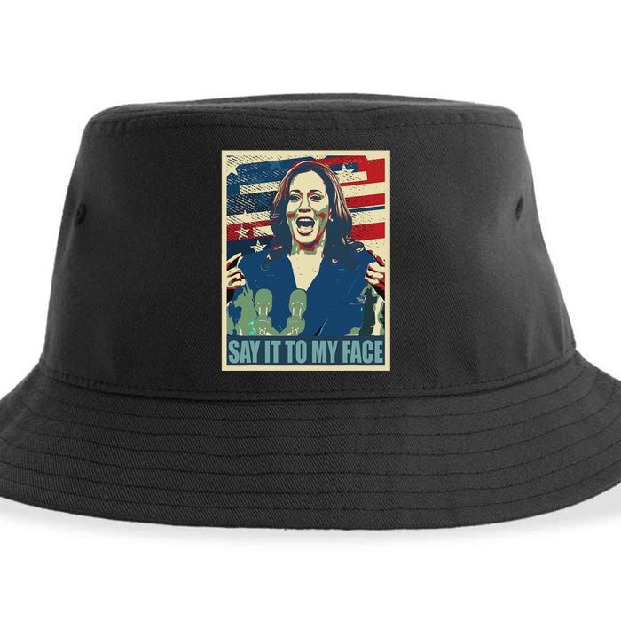 If You’Ve Have Something To Say Say It To My Face Kamala Sustainable Bucket Hat