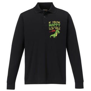 If Youre Happy And You Know It Clap Your Oh Trex Funny Dino Performance Long Sleeve Polo