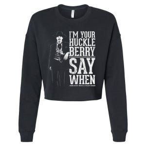 I'm Your Huckleberry Say When Doc Holiday Cropped Pullover Crew