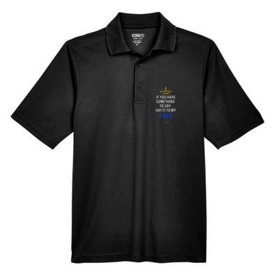 If You Have Something To Say It To My Face Kamala Harris Men's Origin Performance Pique Polo