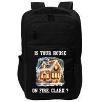 Is Your House On Fire Clark Griswold Christmas Impact Tech Backpack