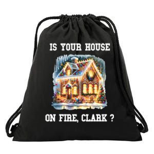 Is Your House On Fire Clark Griswold Christmas Drawstring Bag