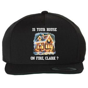 Is Your House On Fire Clark Griswold Christmas Wool Snapback Cap