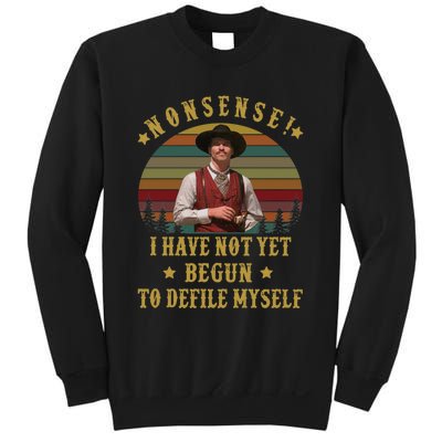 I'm Your Huckleberry, Say When, Doc Holiday Sweatshirt