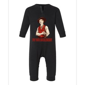 I'm Your Huckleberry Say When Doc Holiday Infant Fleece One Piece