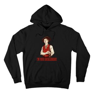 I'm Your Huckleberry Say When Doc Holiday Hoodie