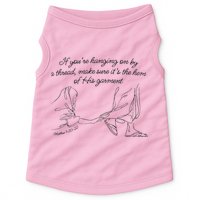 If YouRe Hanging On By A Thread Make Sure Its The Hem Doggie Tank