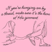 If YouRe Hanging On By A Thread Make Sure Its The Hem T-Shirt