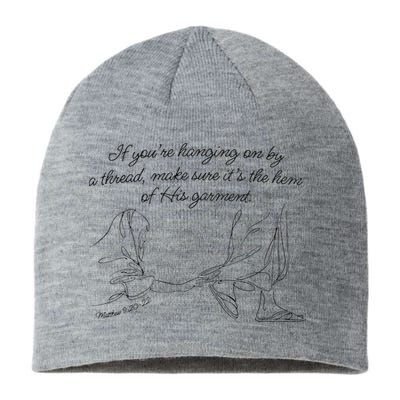 If YouRe Hanging On By A Thread Make Sure Its The Hem Sustainable Beanie