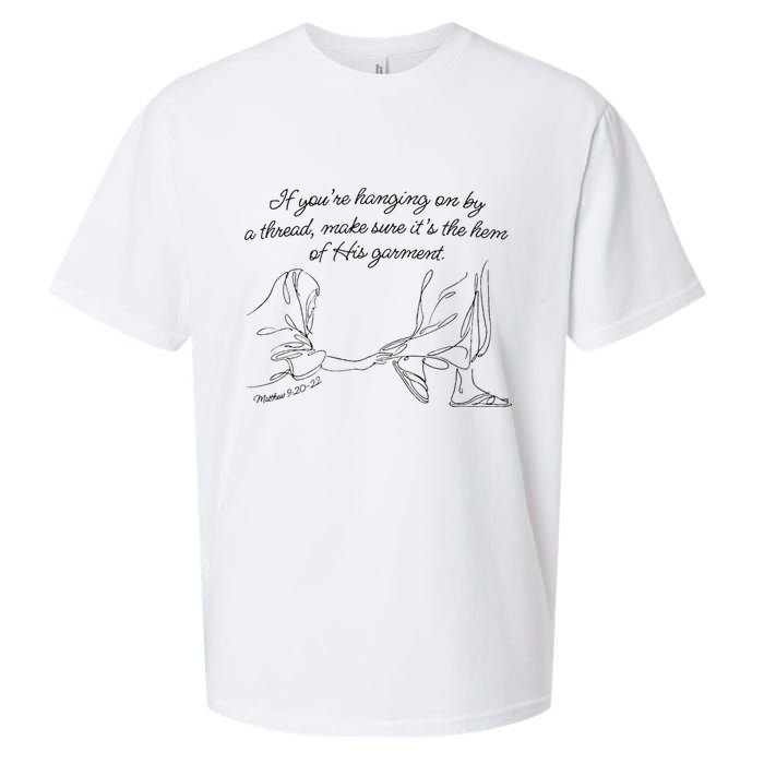 If YouRe Hanging On By A Thread Make Sure Its The Hem Sueded Cloud Jersey T-Shirt
