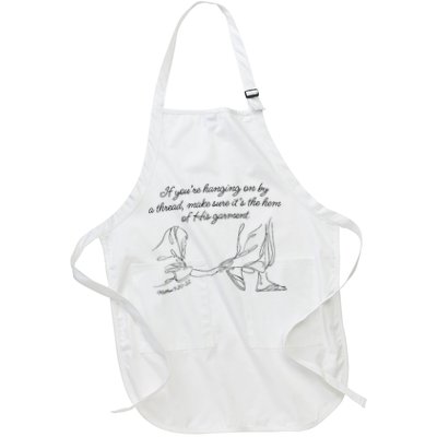 If YouRe Hanging On By A Thread Make Sure Its The Hem Apron
