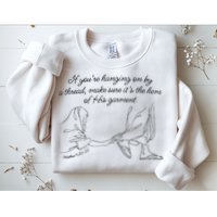 If YouRe Hanging On By A Thread Make Sure Its The Hem Sweatshirt