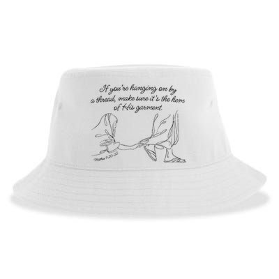 If YouRe Hanging On By A Thread Make Sure Its The Hem Sustainable Bucket Hat