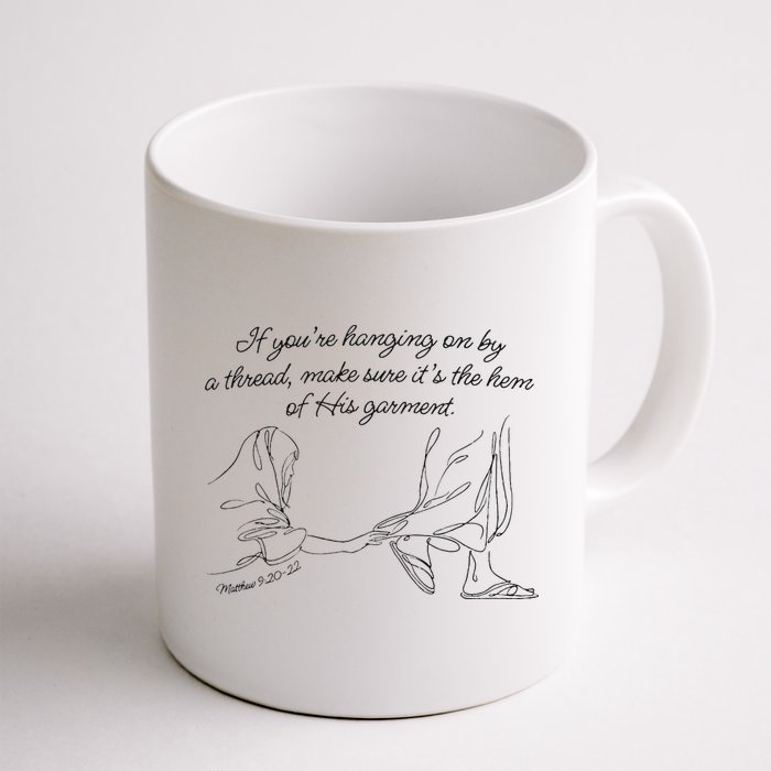 If YouRe Hanging On By A Thread Make Sure Its The Hem Mug