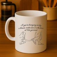 If YouRe Hanging On By A Thread Make Sure Its The Hem Mug
