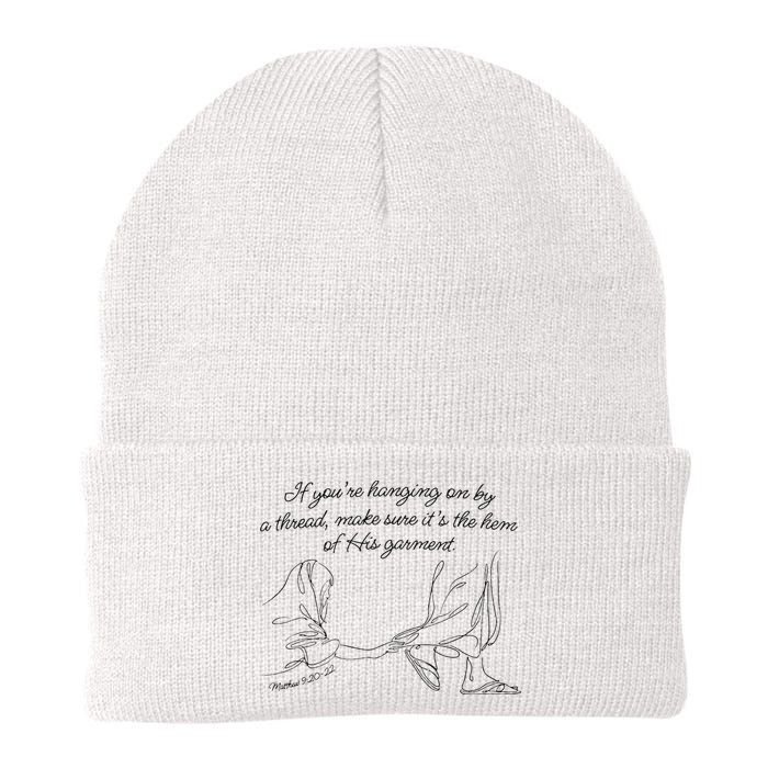 If YouRe Hanging On By A Thread Make Sure Its The Hem Beanie