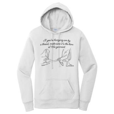 If YouRe Hanging On By A Thread Make Sure Its The Hem Women's Pullover Hoodie