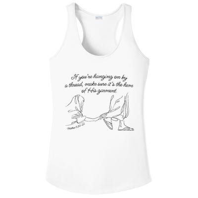 If YouRe Hanging On By A Thread Make Sure Its The Hem Ladies PosiCharge Competitor Racerback Tank