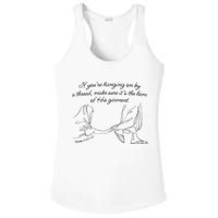 If YouRe Hanging On By A Thread Make Sure Its The Hem Ladies PosiCharge Competitor Racerback Tank