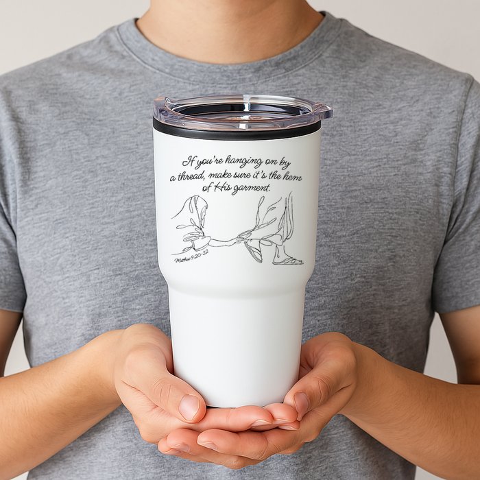 If YouRe Hanging On By A Thread Make Sure Its The Hem Tumbler