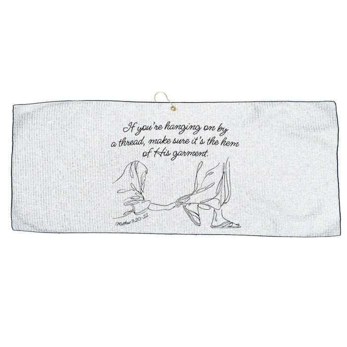If YouRe Hanging On By A Thread Make Sure Its The Hem Large Microfiber Waffle Golf Towel