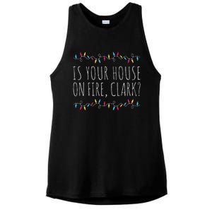 Is Your House On Fire Clark Funny Sayings Christmas  Ladies PosiCharge Tri-Blend Wicking Tank