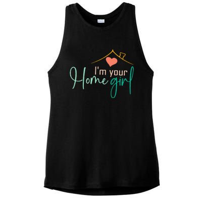 IM Your Home Girl Funny Real.Tor Job Real Estate Agent Ladies PosiCharge Tri-Blend Wicking Tank