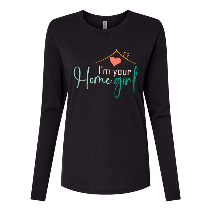 IM Your Home Girl Funny Real.Tor Job Real Estate Agent Womens Cotton Relaxed Long Sleeve T-Shirt