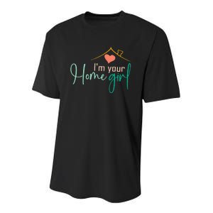 IM Your Home Girl Funny Real.Tor Job Real Estate Agent Youth Performance Sprint T-Shirt