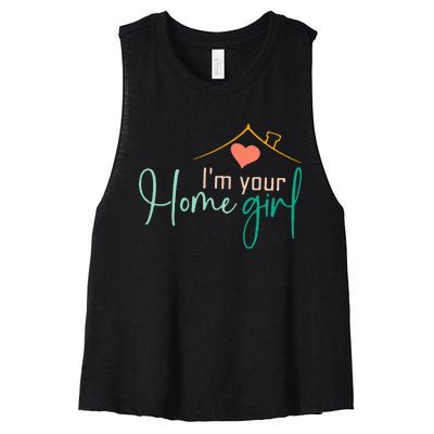 IM Your Home Girl Funny Real.Tor Job Real Estate Agent Women's Racerback Cropped Tank