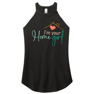 IM Your Home Girl Funny Real.Tor Job Real Estate Agent Women's Perfect Tri Rocker Tank