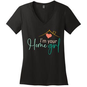 IM Your Home Girl Funny Real.Tor Job Real Estate Agent Women's V-Neck T-Shirt