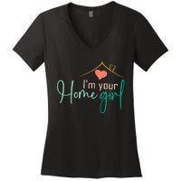 IM Your Home Girl Funny Real.Tor Job Real Estate Agent Women's V-Neck T-Shirt