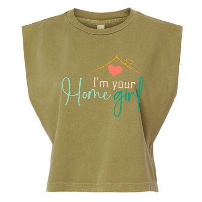 IM Your Home Girl Funny Real.Tor Job Real Estate Agent Garment-Dyed Women's Muscle Tee