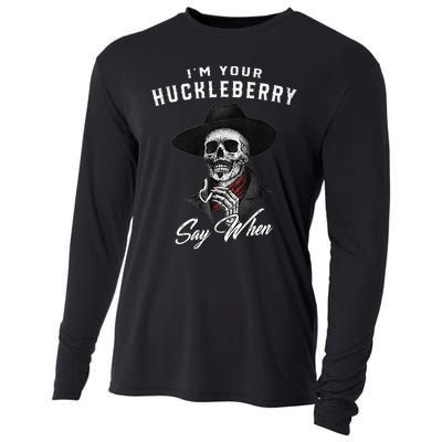 I'm Your Huckleberry Say When  Cooling Performance Long Sleeve Crew