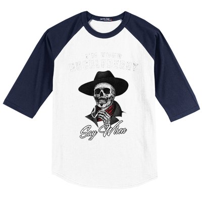 I'm Your Huckleberry Say When  Baseball Sleeve Shirt