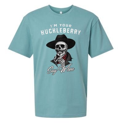 I'm Your Huckleberry Say When  Sueded Cloud Jersey T-Shirt