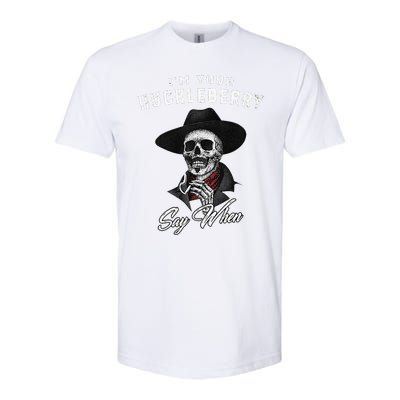 I'm Your Huckleberry Say When  Softstyle CVC T-Shirt