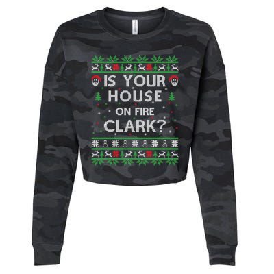 Is Your House On Fire Clark? Ugly Christmas Holiday Gift Cropped Pullover Crew