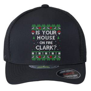 Is Your House On Fire Clark? Ugly Christmas Holiday Gift Flexfit Unipanel Trucker Cap